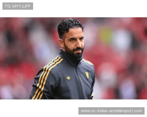 阿莫林执教曼联豪取四场不败红魔重燃斗志剑指英超前四